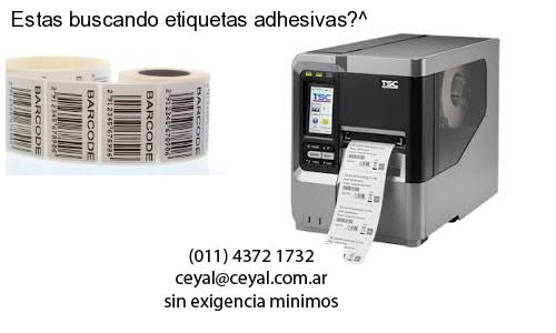 Estas buscando etiquetas adhesivas?^